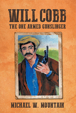 Will Cobb The One Armed Gunslinger book by Michael Mountain